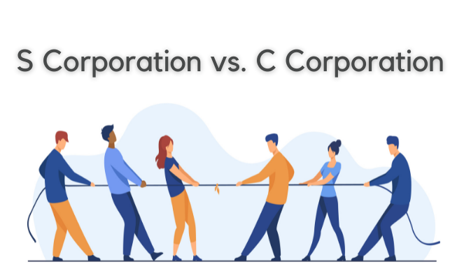 S Corporations vs. C Corporations