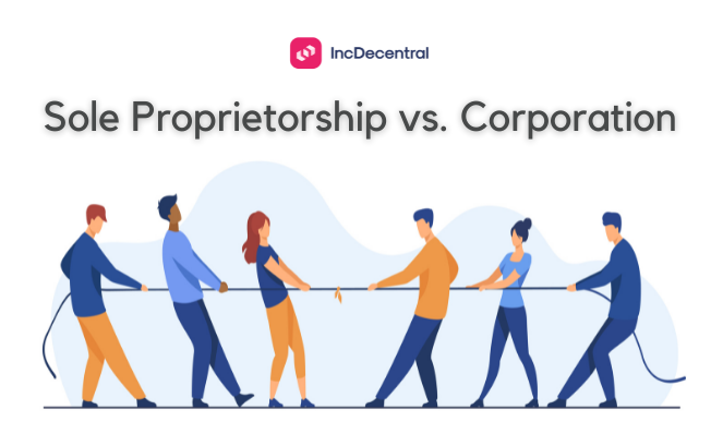 Sole Proprietorship vs. Corporation